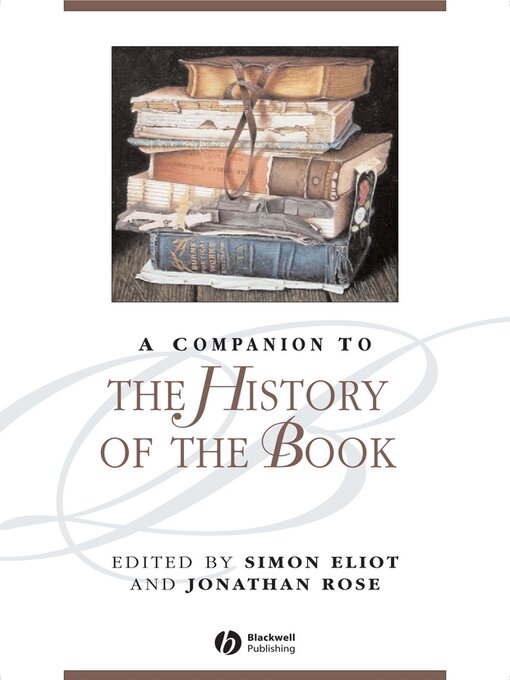 Title details for A Companion to the History of the Book by Simon Eliot - Available
